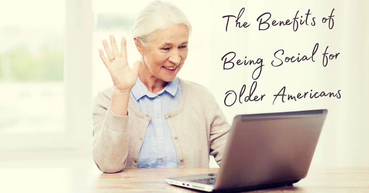 The Benefits of Being Social for Older Americans